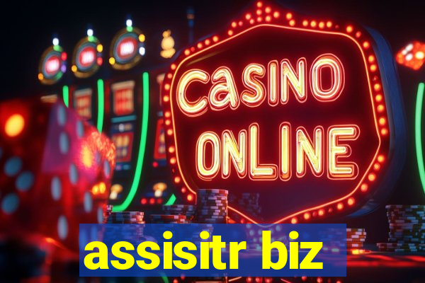 assisitr biz