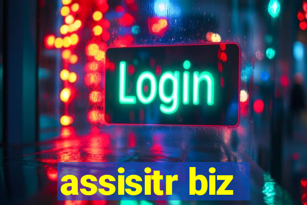 assisitr biz