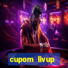 cupom livup primeira compra