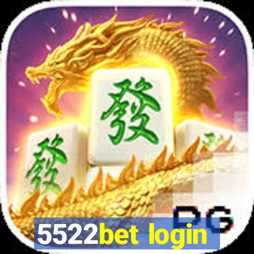 5522bet login