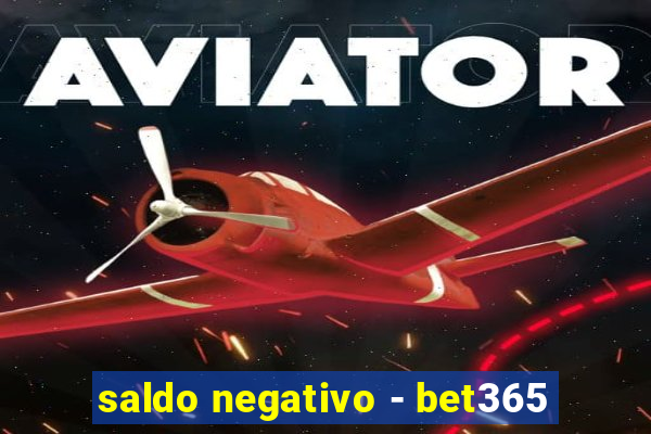 saldo negativo - bet365