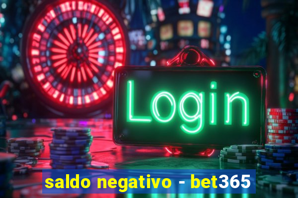 saldo negativo - bet365