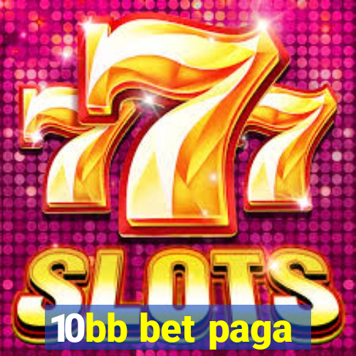 10bb bet paga