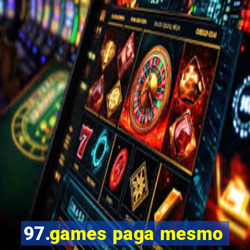 97.games paga mesmo