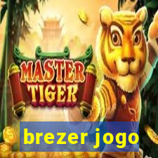 brezer jogo