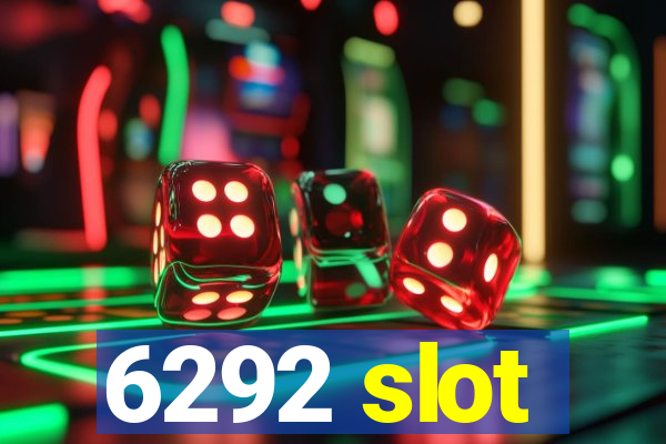 6292 slot