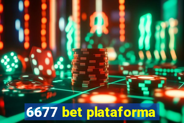 6677 bet plataforma