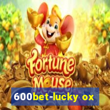 600bet-lucky ox