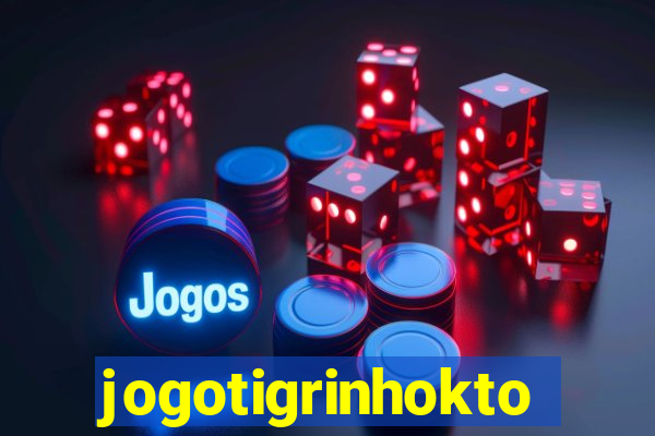 jogotigrinhokto