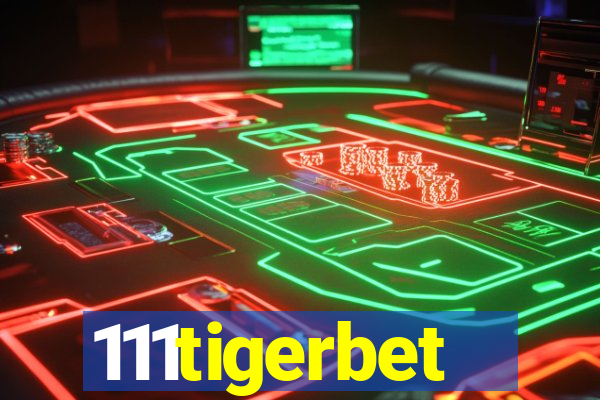 111tigerbet