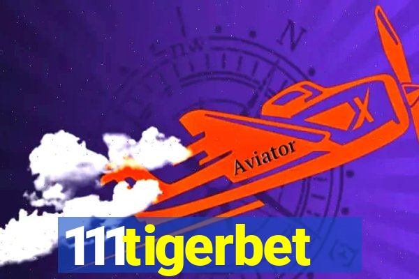 111tigerbet