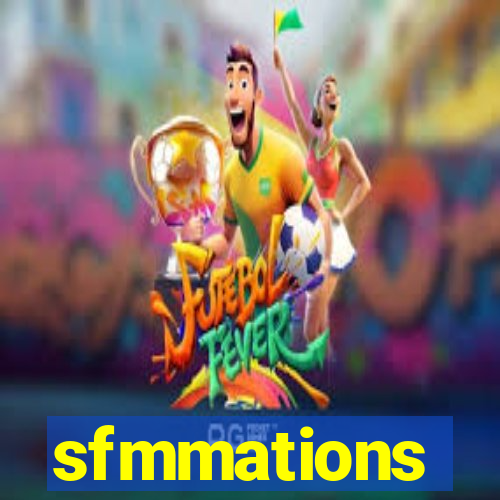 sfmmations