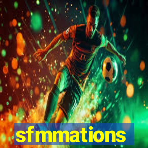 sfmmations