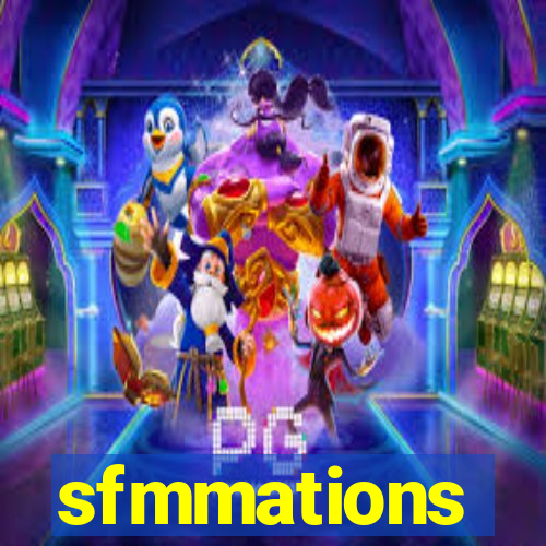 sfmmations