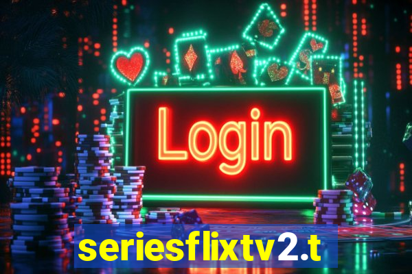 seriesflixtv2.to