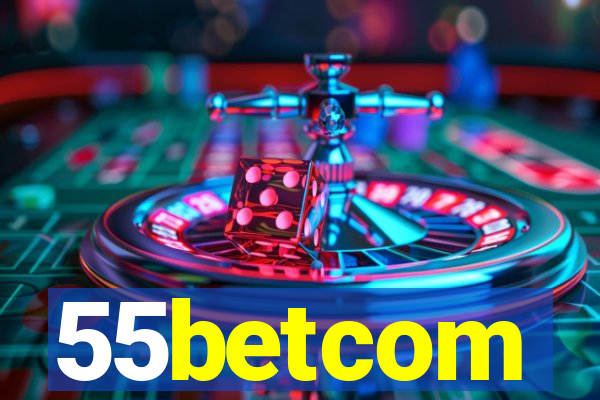 55betcom