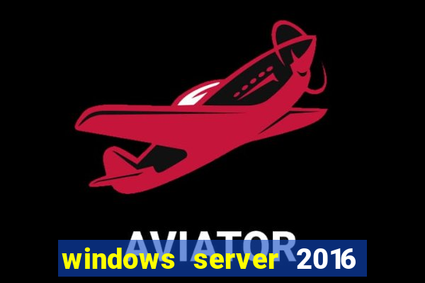 windows server 2016 download iso pt-br