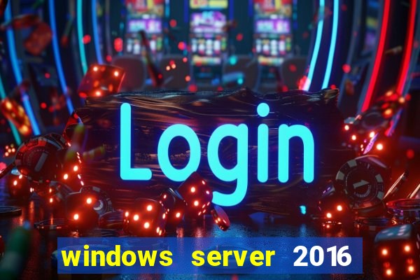 windows server 2016 download iso pt-br