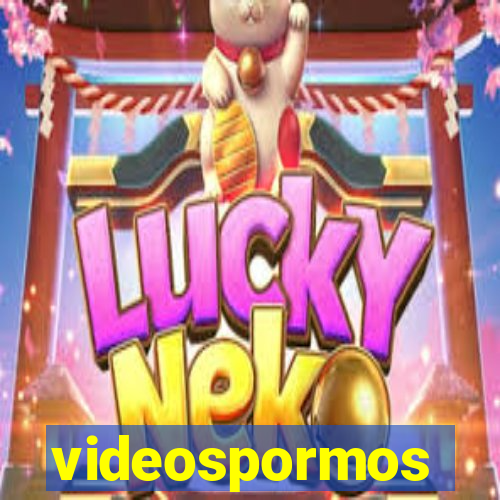 videospormos