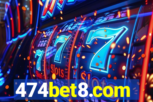 474bet8.com