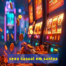 sexo casual em santos