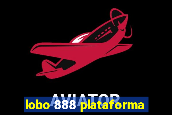 lobo 888 plataforma