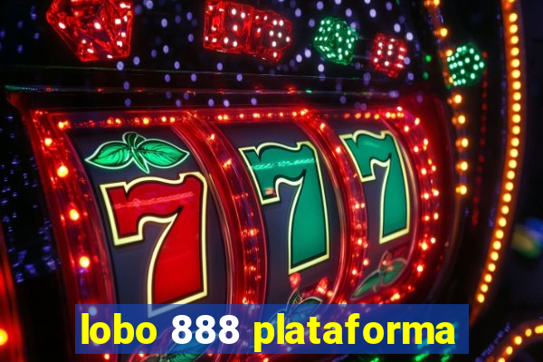 lobo 888 plataforma