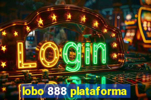 lobo 888 plataforma