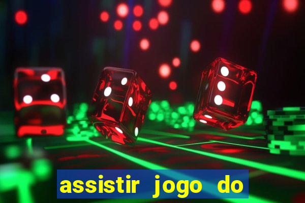 assistir jogo do corinthians ao vivo vto