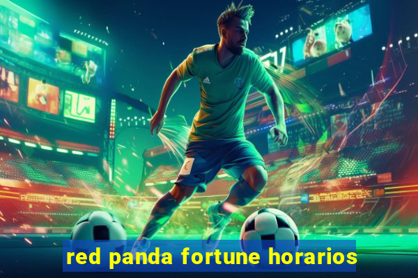 red panda fortune horarios