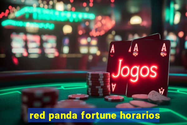 red panda fortune horarios