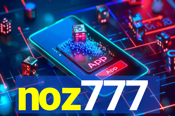 noz777