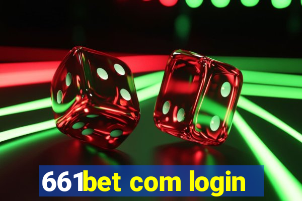 661bet com login