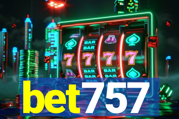 bet757