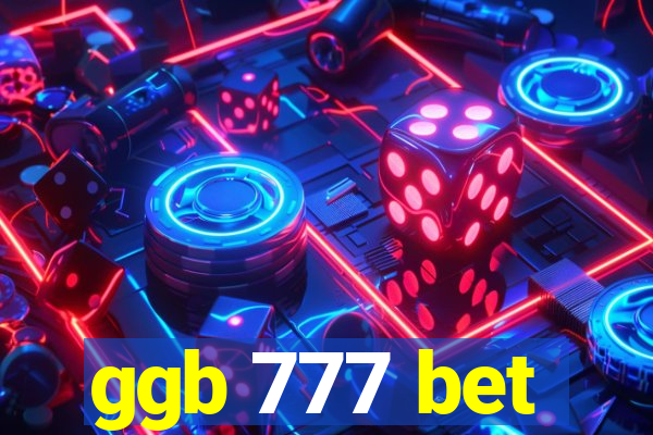 ggb 777 bet