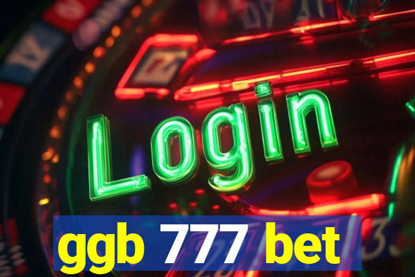 ggb 777 bet