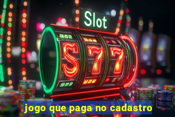 jogo que paga no cadastro