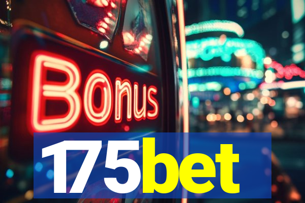 175bet