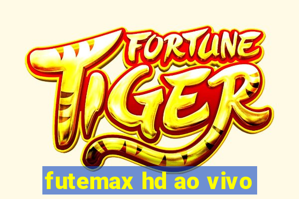 futemax hd ao vivo