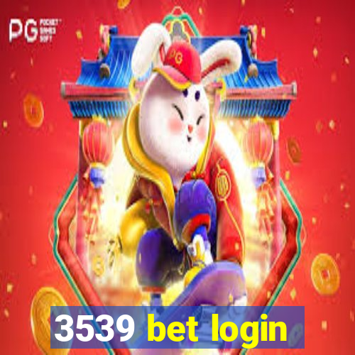 3539 bet login