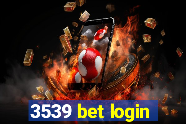 3539 bet login