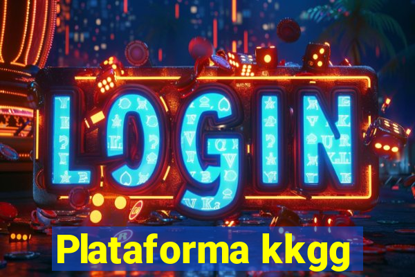 Plataforma kkgg