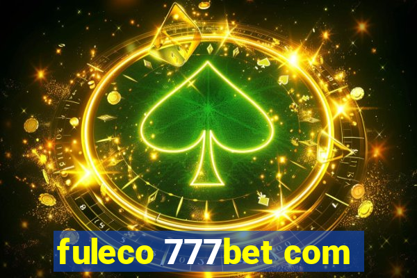 fuleco 777bet com