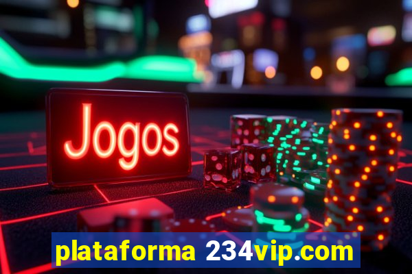 plataforma 234vip.com