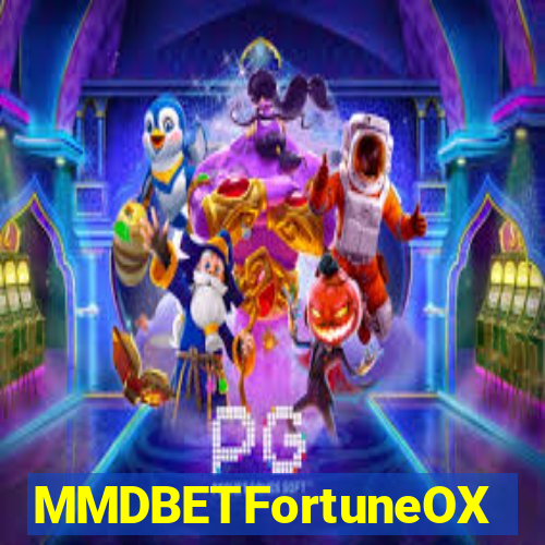 MMDBETFortuneOX