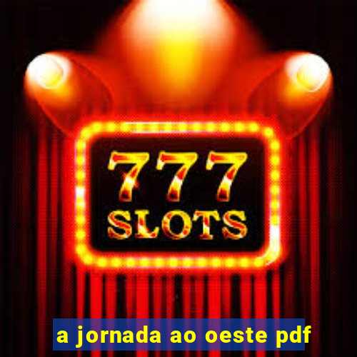 a jornada ao oeste pdf