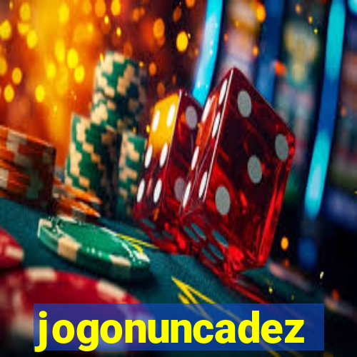 jogonuncadez