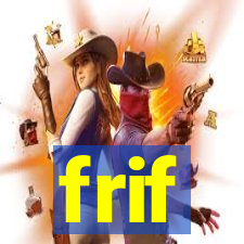 frif