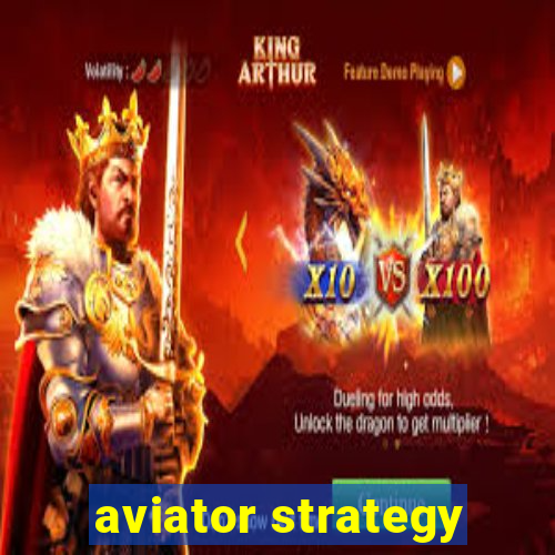 aviator strategy