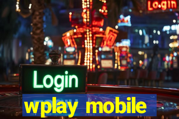 wplay mobile